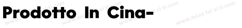 Prodotto In Cina字体转换
